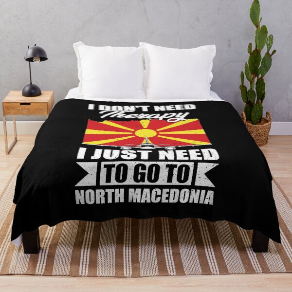 Item preview, I Don't Need Therapy I Just Need to Go to North Macedonia designed and sold by GabbyKash.