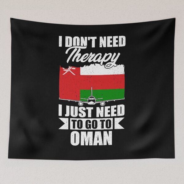 Item preview, I Don't Need Therapy I Just Need to Go to Oman  designed and sold by GabbyKash.