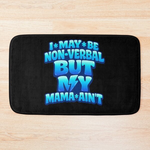 Item preview, Funny Non-Verbal But My Mama Ain't Autism Toddler Kids designed and sold by faridman.