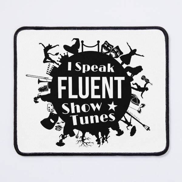 Item preview, I Speak Fluent Show Tunes Reimagined - Black/White designed and sold by Flit & Co..