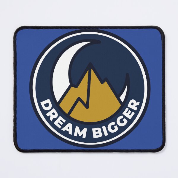 Item preview, Dream Bigger Mountain Moon Motivation Badge designed and sold by BestChoiceService.