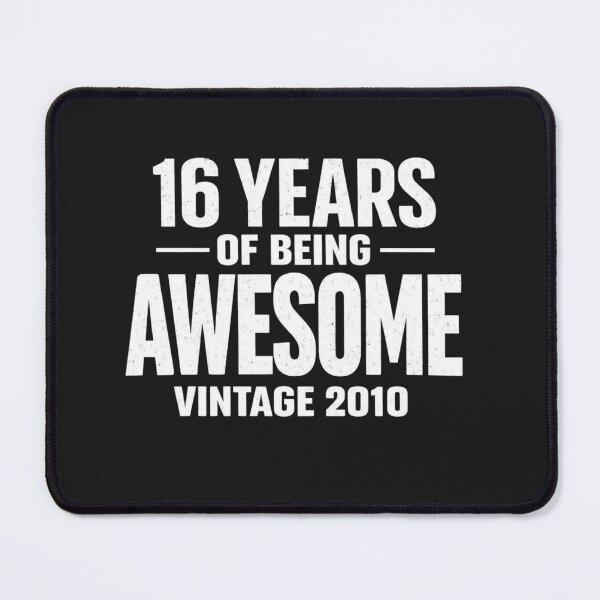 Item preview, 16 years of being awesome vintage 2010 designed and sold by faridman.