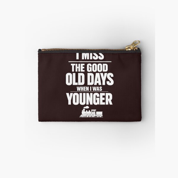 Item preview, I Miss The Good Old Days When I was Younger designed and sold by faridman.