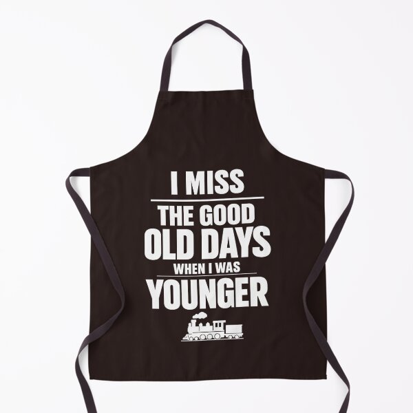 Item preview, I Miss The Good Old Days When I was Younger designed and sold by faridman.
