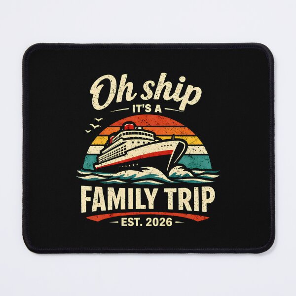Item preview, Oh Ship It's a Family Trip 2026 designed and sold by DemureArtsy.