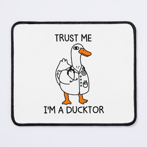 Item preview, Trust Me I'm a Ducktor Funny Duck Doctor designed and sold by gunaone-design.