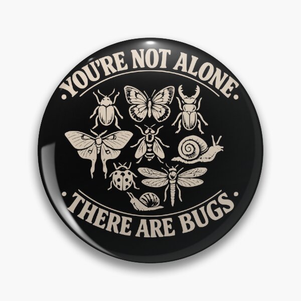 Item preview, You're Not Alone There are Bugs Humor Entomology designed and sold by faridman.