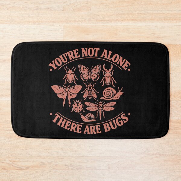 Item preview, You're Not Alone There are Bugs Humor Entomology designed and sold by faridman.