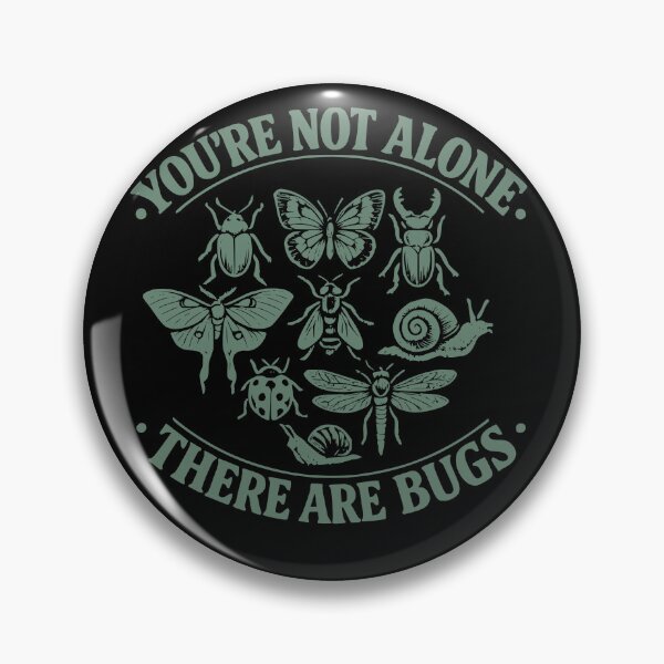 Item preview, You're Not Alone There are Bugs Humor Entomology designed and sold by faridman.