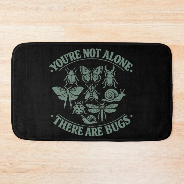 Item preview, You're Not Alone There are Bugs Humor Entomology designed and sold by faridman.