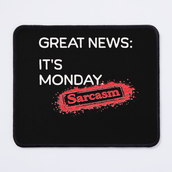 Item preview, Great News: It's Monday.  [Sarcasm Stamp] designed and sold by FoxBaine Designs.