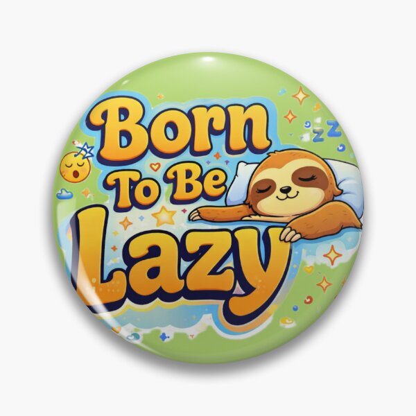 Item preview, Born To Be Lazy – Funny Sloth Quote Sticker designed and sold by JG-DigitalArts.