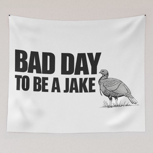 Item preview, Bad Day to Be A Jake Funny Turkey Hunting Hunter Humor  designed and sold by first-shirt ⭐ ⭐ ⭐ ⭐ ⭐.