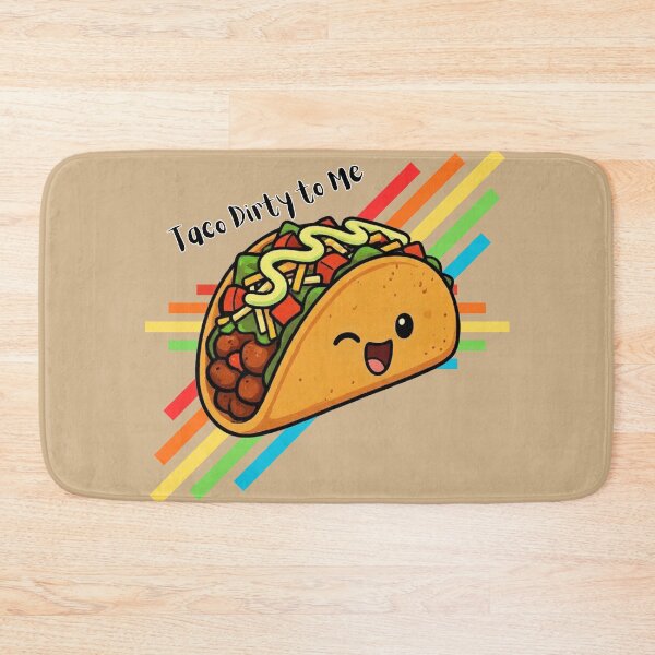 Item preview, Taco Dirty To Me  designed and sold by Pandemonium Art & Design.