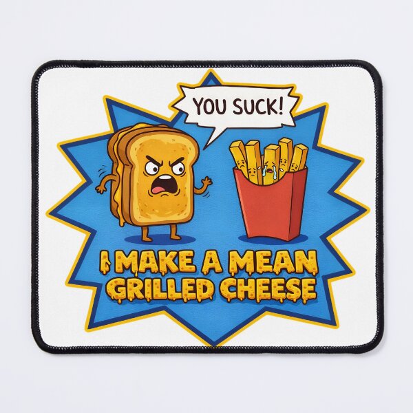 Item preview, Mean Grilled Cheese Funny Sarcastic Punny designed and sold by JasperKingsley.