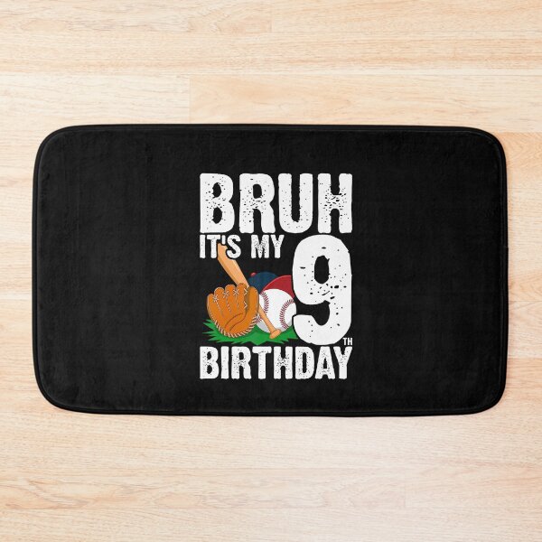 Item preview, Bruh It'S My 9Th Birthday designed and sold by irifine.