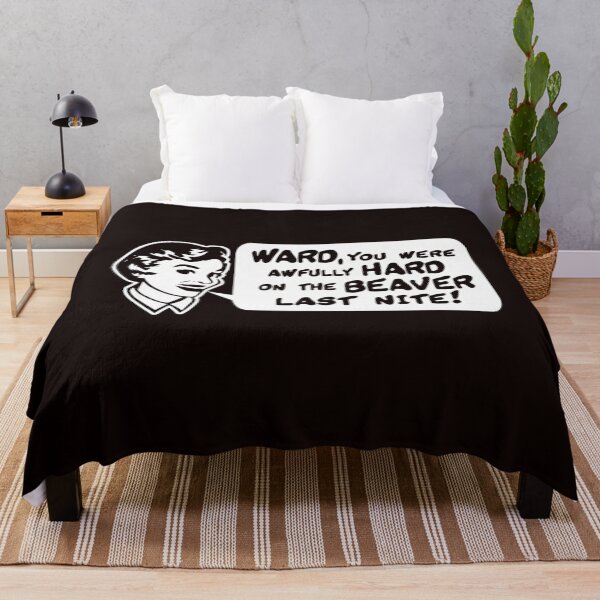 Item preview, Ward You Were Hard On The Beaver Last Night designed and sold by MagicEagleStore.