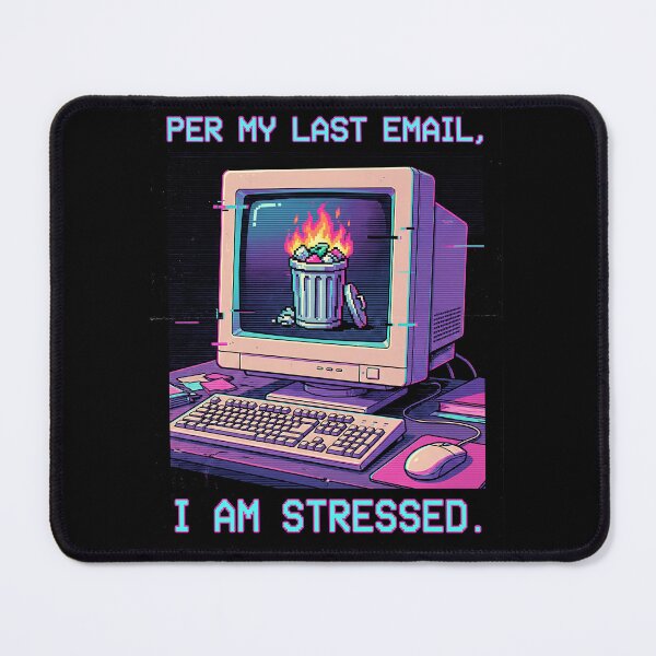 Item preview, Per My Last Email I Am Stressed — Funny Vaporwave Office Humor Shirt, Coworker Gift designed and sold by Luminari Creations.