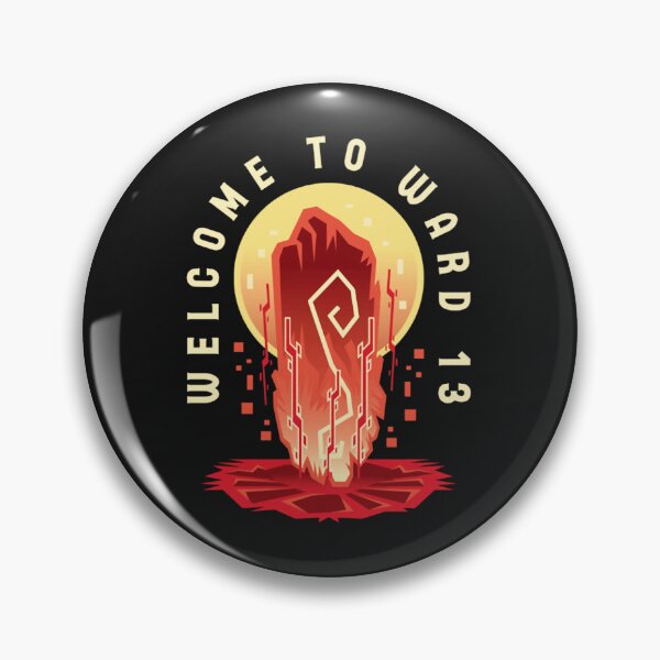 Item preview, Welcome To Ward 13 Crest  designed and sold by KongCo.