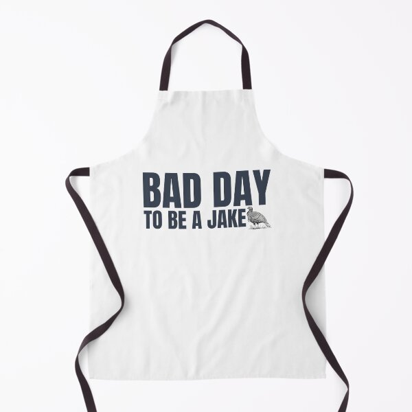 Item preview, Bad Day to Be A Jake Funny Turkey Hunting Humor designed and sold by first-shirt ⭐ ⭐ ⭐ ⭐ ⭐.