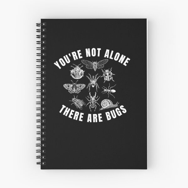 Item preview, You're Not Alone There Are Bugs Funny designed and sold by Ali-printshop.