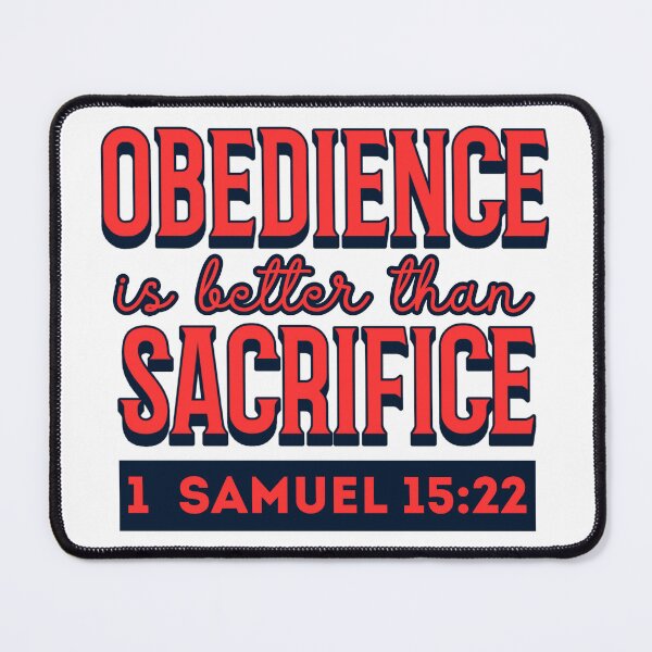 Item preview, Obedience Is Better Than Sacrifice – 1 Samuel 15:22 Christian Bible Verse Design designed and sold by MoriaStore.