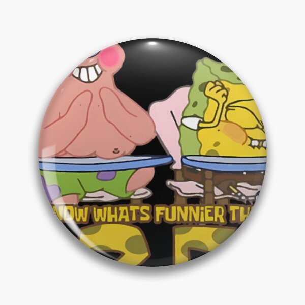 Item preview, Spongebob Squarepants You Know Whats Funnier Than 24  designed and sold by GastonDAmore.