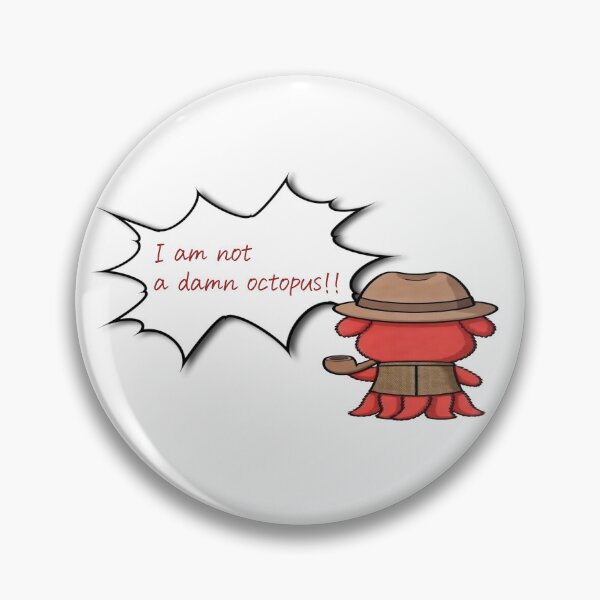 Item preview, Octopus Detective with Pipe『I am not a damn octopus!!』 designed and sold by astral-gate.