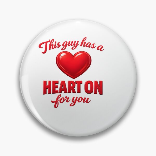 Item preview, This Guy Has a Heart On for You Design designed and sold by HUTEND.