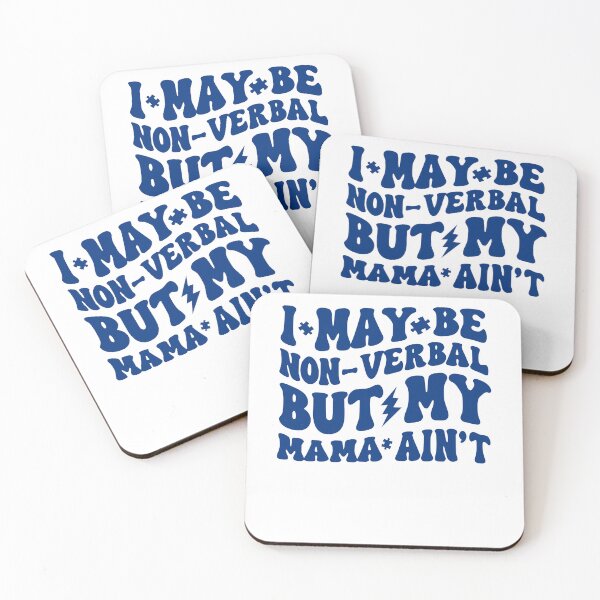 Item preview, I May Be Non Verbal But My Mama Ain't Autism Awareness designed and sold by Ali-printshop.