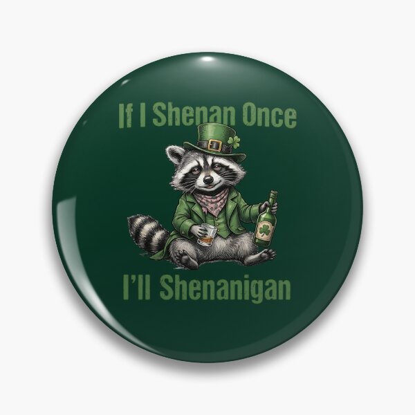 Item preview, If I Shenan Once Ill Shenanigan designed and sold by GuwdTCo.