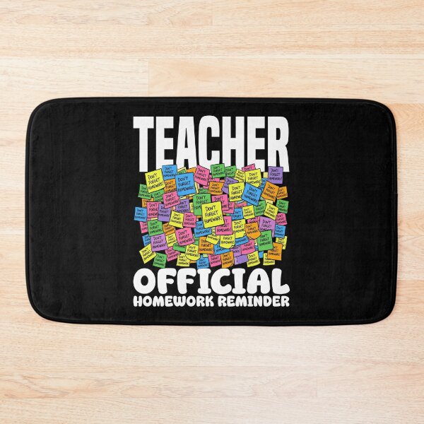 Item preview, TEACHER - OFFICIAL HOMEWORK REMINDER designed and sold by KEF Custom.