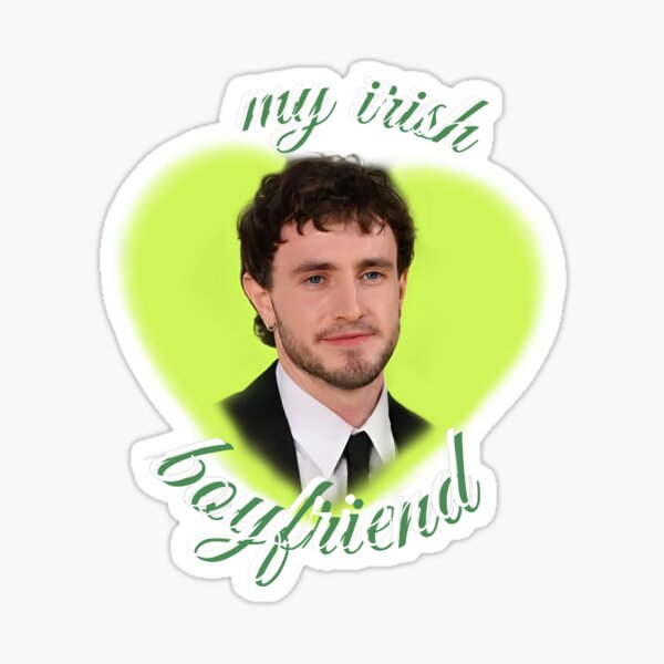 Funny Paul Mescal My Irish Boyfriend Sticker