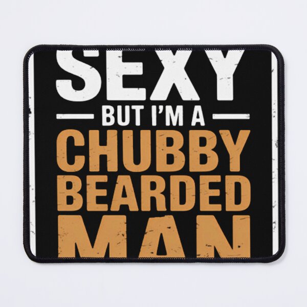 Item preview, Chubby Bearded Funny Joke Humor designed and sold by JeremyRei.