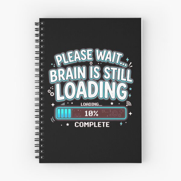 Item preview, Please Wait Brain Is Still Loading | Funny Lazy Brain Meme | Funny Low Battery Meme designed and sold by Mysterious Shop.