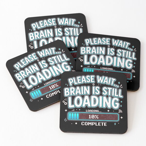 Item preview, Please Wait Brain Is Still Loading | Funny Lazy Brain Meme | Funny Low Battery Meme designed and sold by Mysterious Shop.