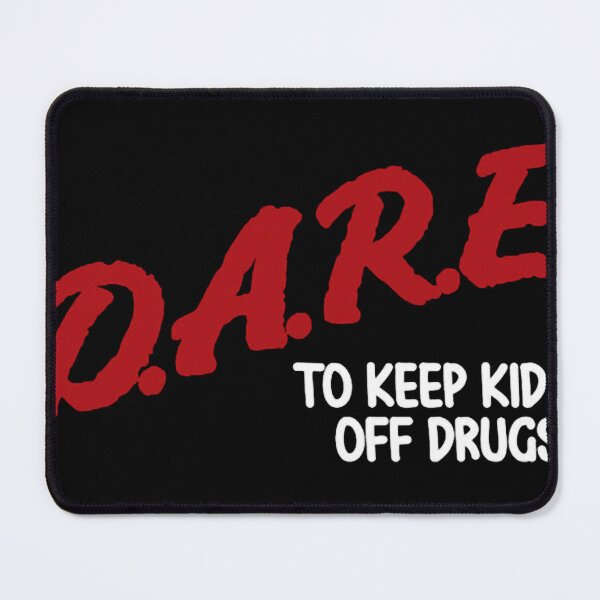 Item preview, Dares To Keep Off Drugs designed and sold by NilsZulauf.