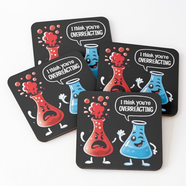 Item preview, Overreacting Chemistry Joke designed and sold by DariaOltes.