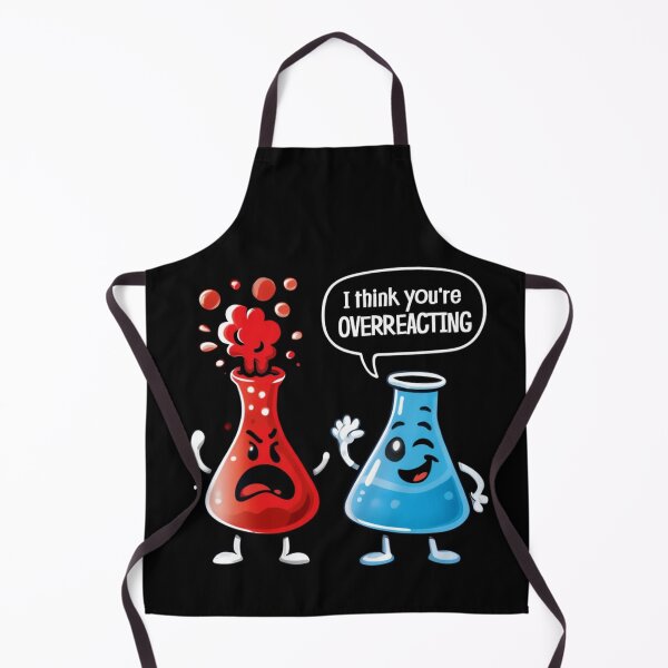 Item preview, Overreacting Chemistry Joke designed and sold by DariaOltes.