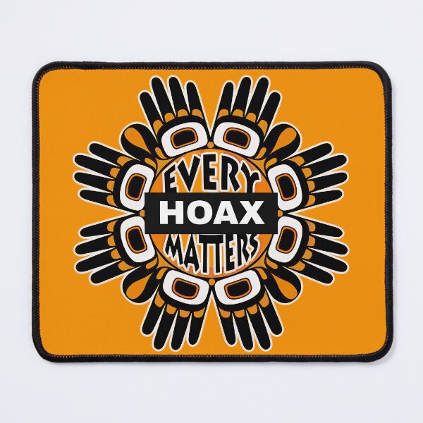 Item preview, Every HOAX Matters designed and sold by RangerFontana.