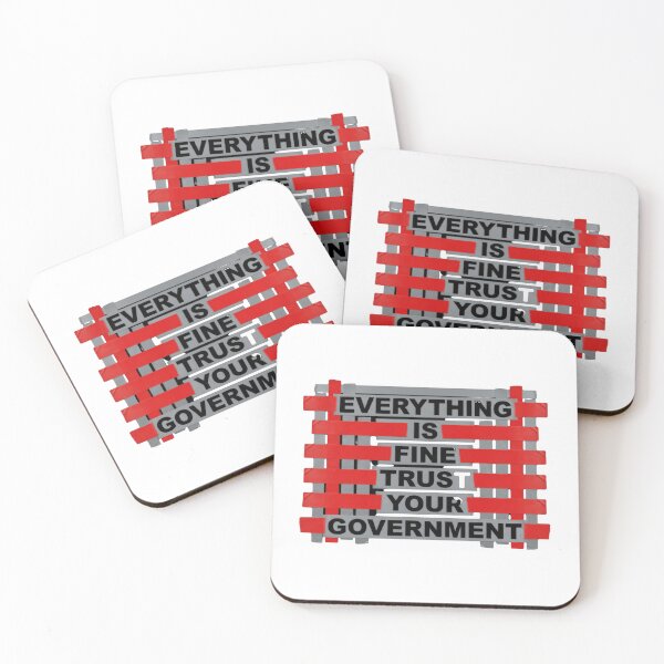 Item preview, Everything Is Fine Trust Your Government American Democracy Political Humor designed and sold by SkeletonsDanger.