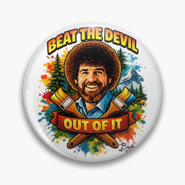 Item preview, Bob Ross Merch, Bob Ross Fan Art, Beat The Devil Out Of It designed and sold by graphic-genie.