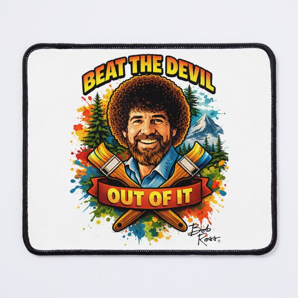 Item preview, Bob Ross Merch, Bob Ross Fan Art, Beat The Devil Out Of It designed and sold by graphic-genie.