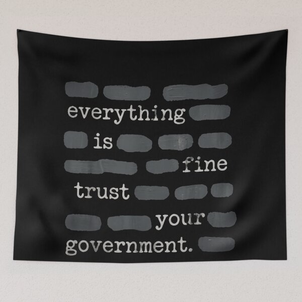 Item preview, Everything Is Fine Trust Your Government American Politics Satire Humor designed and sold by SkeletonsDanger.