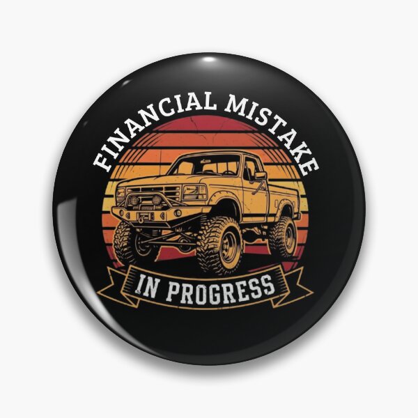 Item preview, Financial Mistake In Progress Funny Lifted Truck designed and sold by Ali-printshop.