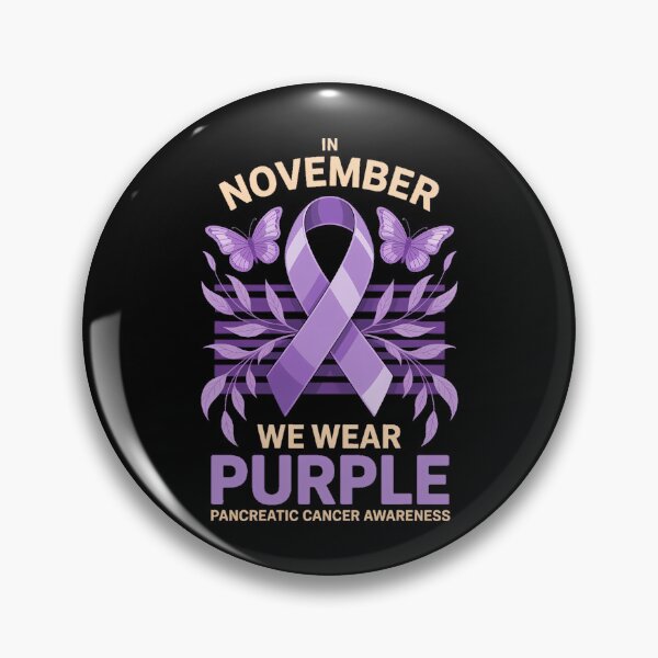 Item preview, In November We Wear Purple Pancreatic Cancer Awareness Month designed and sold by EllenJast.