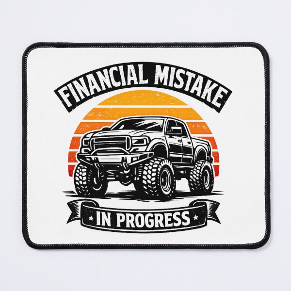 Item preview, Financial Mistake In Progress Funny Lifted Truck designed and sold by Ali-printshop.
