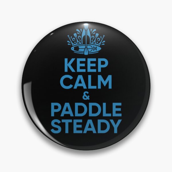 Item preview, Keep Calm and Paddle Steady - Turquoise Water SUP Crown designed and sold by RDproject.
