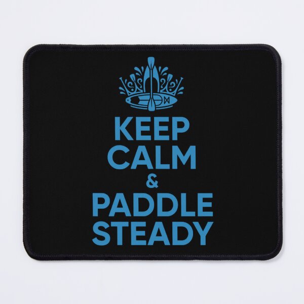 Item preview, Keep Calm and Paddle Steady - Turquoise Water SUP Crown designed and sold by RDproject.