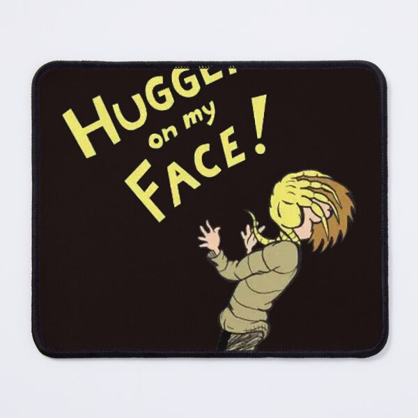Item preview, There's A Hugger On My Face designed and sold by YokaiFujin.